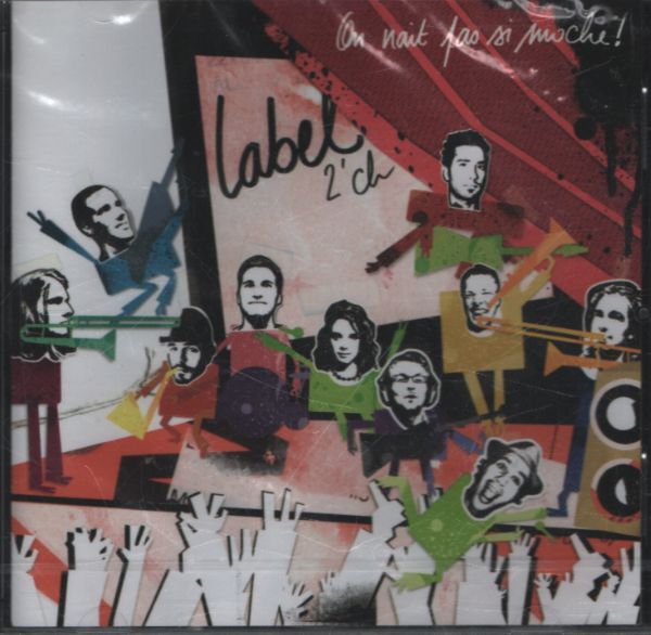 Label 2 ch : On nait pas si moche ! - Label 2 ch - CD