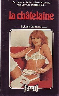 La châtelaine - Sylvain Gémeau - Livre