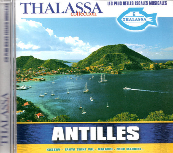 Thalassa - Antilles - Collectif - CD