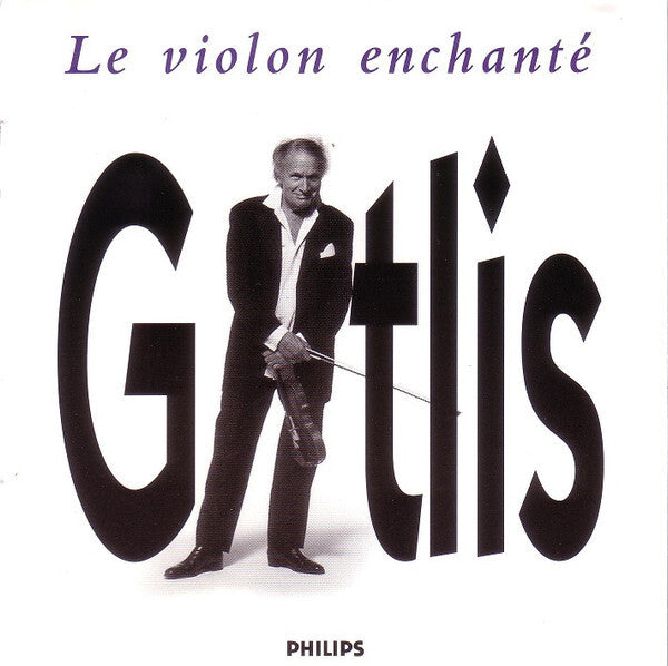 Ivry Gitlis - Le violon enchanté - Ivry Gitlis - CD