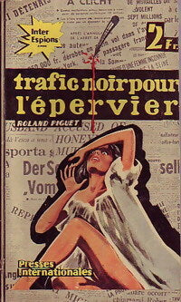 Livrenpoche : Trafic noir pour l'Epervier - Roland Piguet - Livre