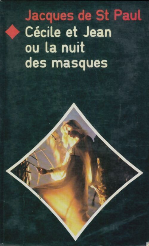 Livrenpoche : Cécile et Jean ou la nuit des masques - Jacques De Saint-Paul - Livre