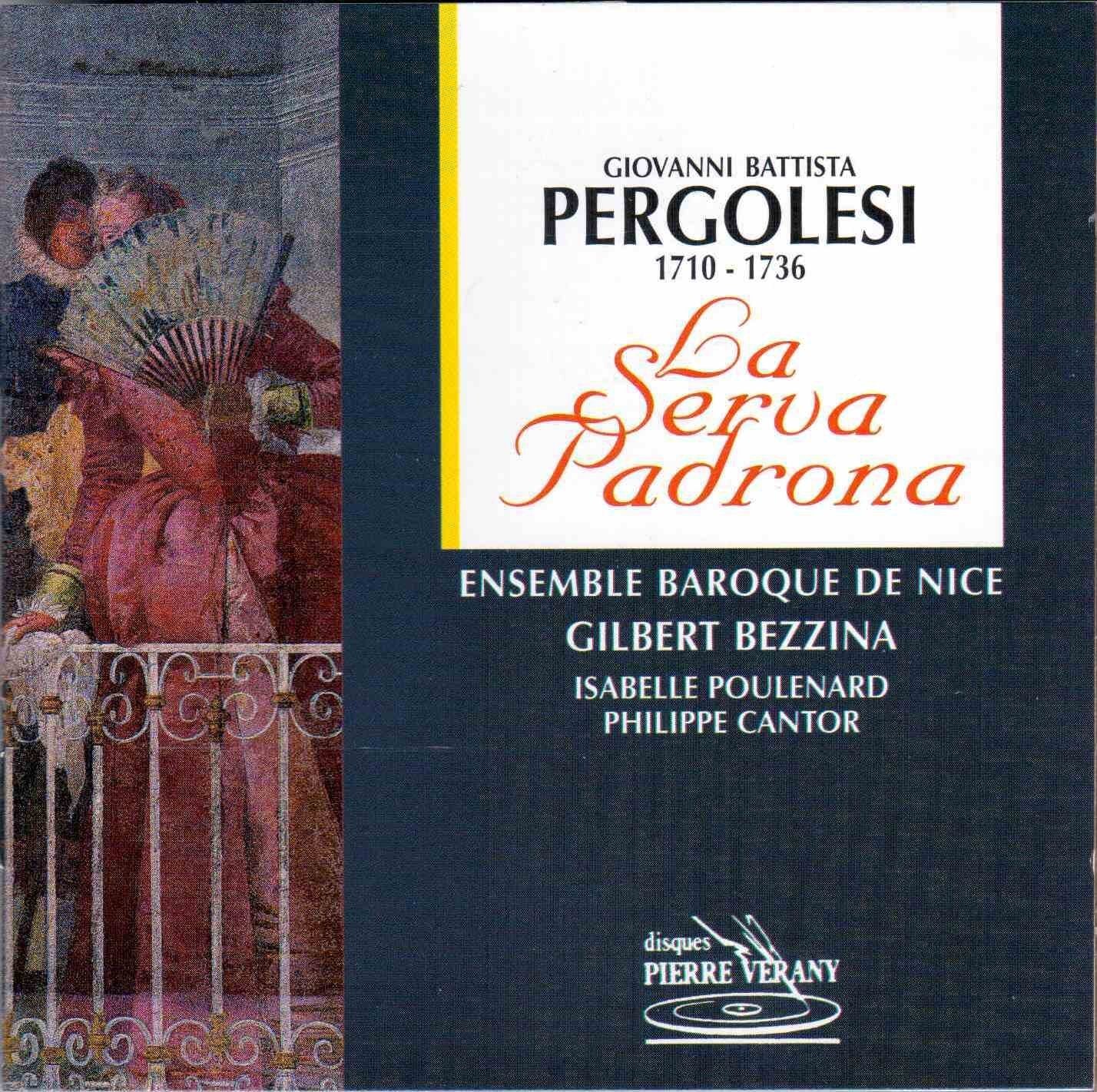 Pergolesi - La serva Padrona - Bezzina, Ens.Baroque Nice - CD