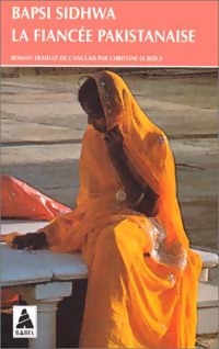 Livrenpoche : La fiancée pakistanaise - Bapsi Sidhwa - Livre