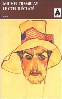 Livrenpoche : Le coeur éclaté - Michel Tremblay - Livre