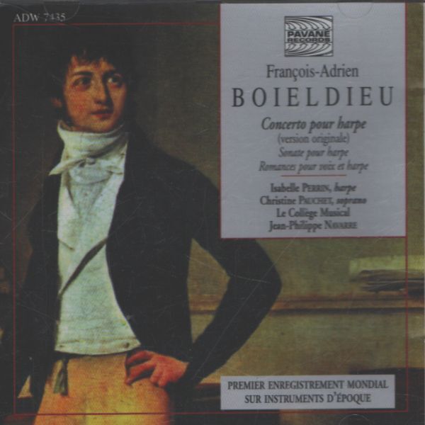 Christine Pauchet - Isabelle Perrin - Le College Musical - Jean-Philippe Navarre - Boieldieu : Concerto for harp, sonata for harp, romances. Le college musical, navarre. - Christine Pauchet, Isabelle Perrin, Le College Musical, Jean-Philippe Navarre, Boieldieu - CD