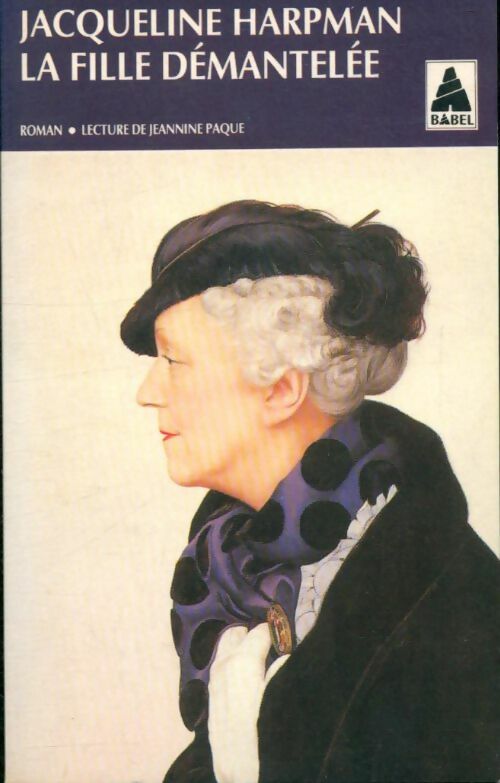 Livrenpoche : La fille démantelée - Jacqueline Harpman - Livre