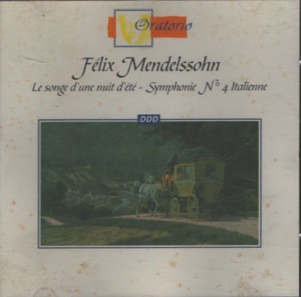 Mendelssohn - Le songe d'une nuit d'été, symphonie n°4 italienne - Mendelssohn - CD