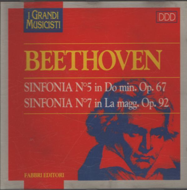 I Grandi musicisti : Beethoven - Sinfonia n°5 & Sinfonia n°7 - Beethoven - CD