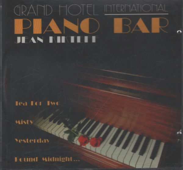 Jean Kikteff - Grand hotel piano bar - Jean Kikteff - CD