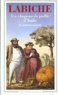 Livrenpoche : Théâtre Tome III : Un chapeau de paille d'Italie et autres pièces - Eugène Labiche - Livre