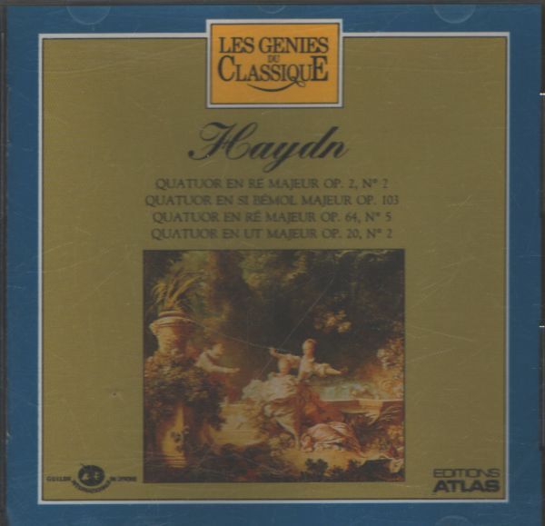 Les génies du classique I 19 : Haydn - Quatuor en ré majeur Op 2 n°2 / Quatuor Op 103 / Op 64 n°5 / Op 20 n°2 - haydn - CD