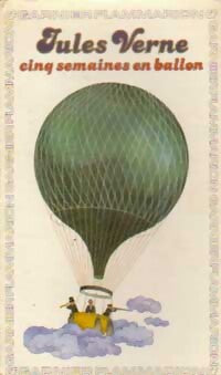 Cinq semaines en ballon - Jules Verne - Livre