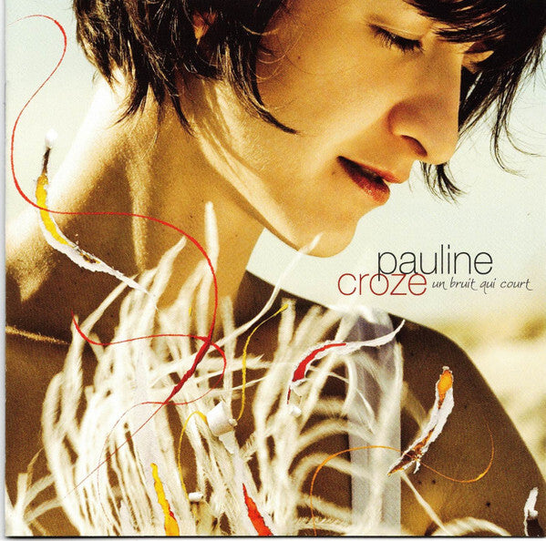 Pauline Croze - Un bruit qui court - Pauline Croze - CD