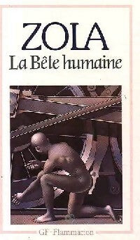 La bête humaine - Emile Zola - Livre