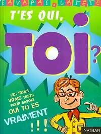 Livrenpoche : T'es qui, toi ? - Claire Didier - Livre