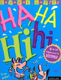 Livrenpoche : Ha ! Ha ! Hi ! Hi ! - Bernadette Prades, Anna Prades, Sonia Prades - Livre