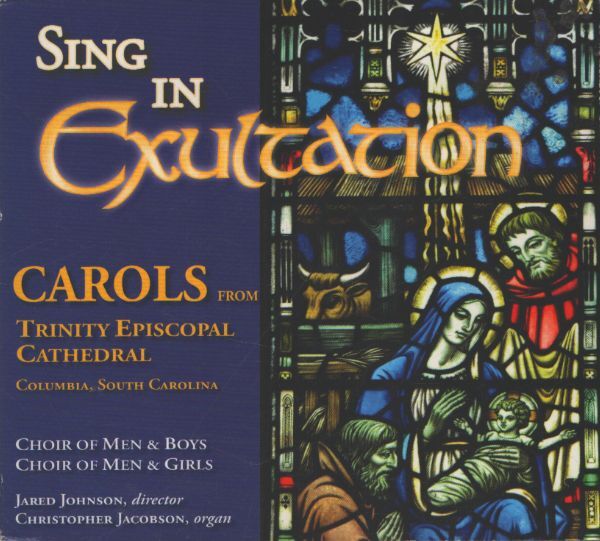 Sing in exultation : Caroles form Trinity Espicopal Cathedral - Collectif - CD