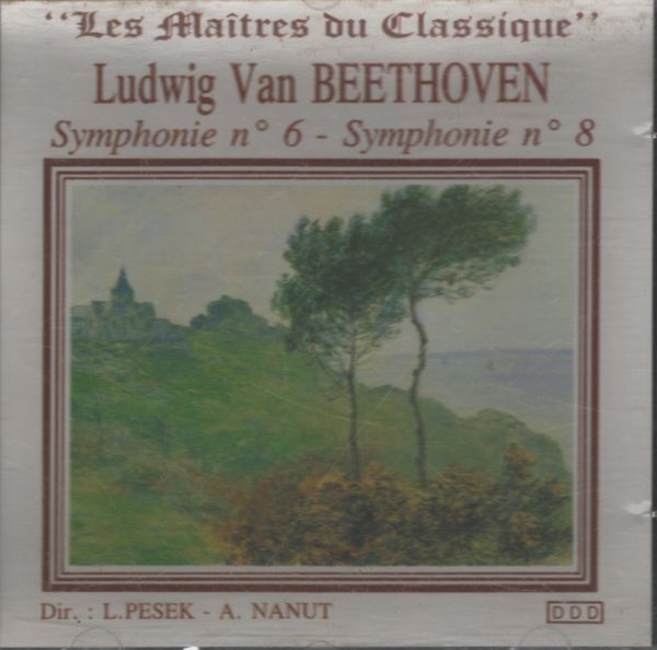 Les maîtres du classique : Ludwig Van Beethoven - Symphonie n°6 & n°8 - Ludwig van Beethoven - CD