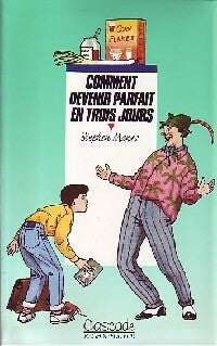 Livrenpoche : Comment devenir parfait en trois jours - Stéphane Manes - Livre