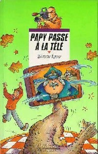 Livrenpoche : Papy passe à la télé - Béatrice Rouer - Livre