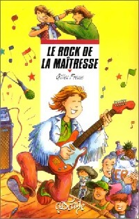 Livrenpoche : Le rock de la maîtresse - Gilles Fresse - Livre