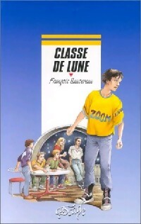 Livrenpoche : Classe de lune - François Sautereau - Livre