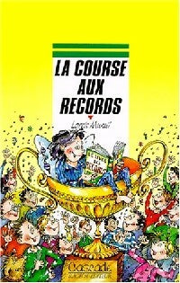 Livrenpoche : La course aux records - Lorris Murail - Livre