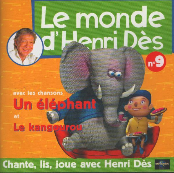 Le monde d'Henri Dès n°9 : Un éléphant et le kangourou - Henri Dès - CD