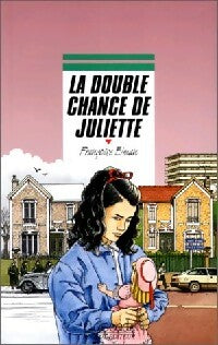 Livrenpoche : La double chance de Juliette - Françoise Elman - Livre