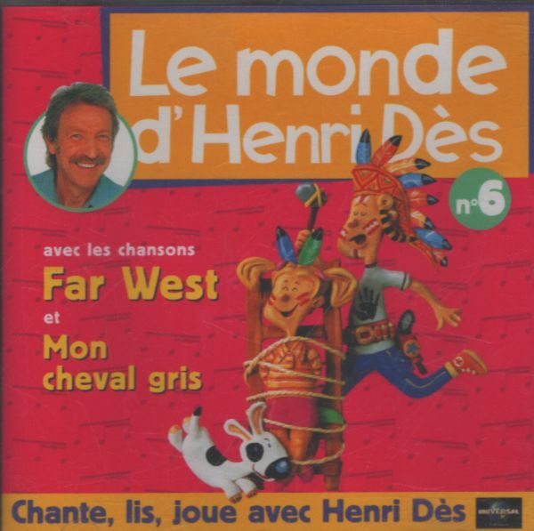 Le monde d'Henri Dès n°6 : Far West / Mon cheval gris - Henri Dès - CD