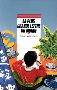 Livrenpoche : La plus grande lettre du monde - Nicole Schneegans - Livre
