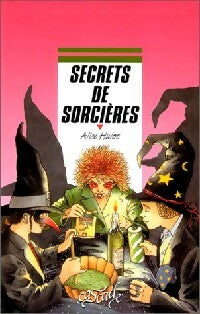 Livrenpoche : Secrets de sorcières - Alice Hulot - Livre