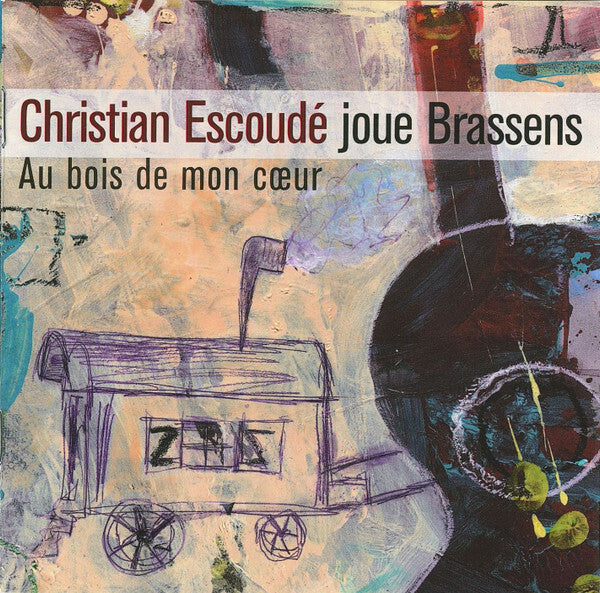 Christian Escoudé - Au bois de mon coeur - Christian Escoudé - CD