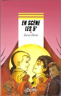 Livrenpoche : En scène les 5° - Pascale Perrier - Livre