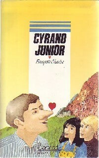 Livrenpoche : Cyrano junior - François Charles - Livre