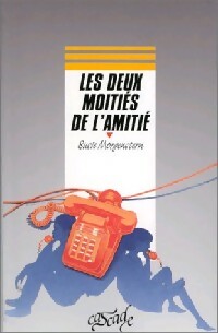 Livrenpoche : Les deux moitiés de l'amitié - Susie Morgenstern - Livre