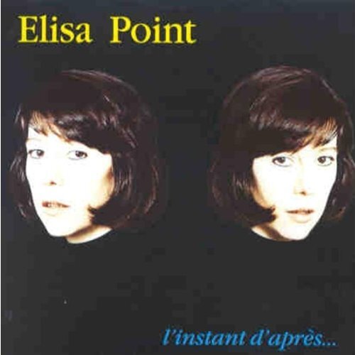 Elisa Point - L'instant d'après... - Elisa Point - CD