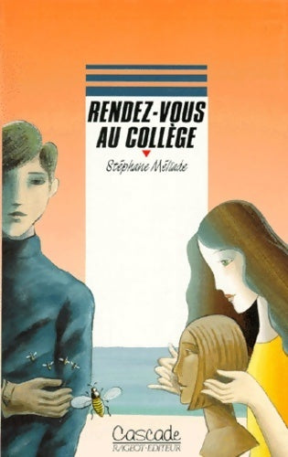 Livrenpoche : Rendez-vous au collège - Stéphane Méliade - Livre