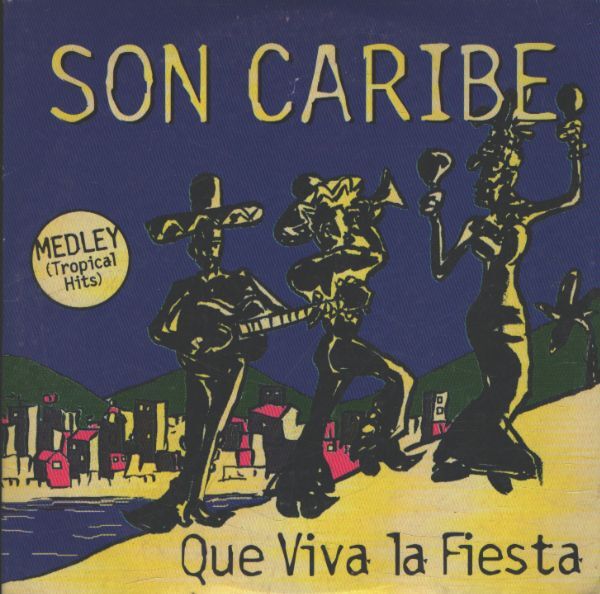 Son Caribe - Que viva la fiesta - Son Caribe - CD