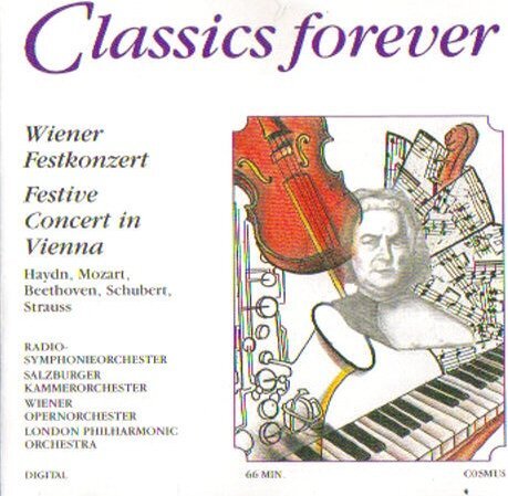 Classics forever : Wiener festkonzert, festive concert in Vienna - Collectif - CD