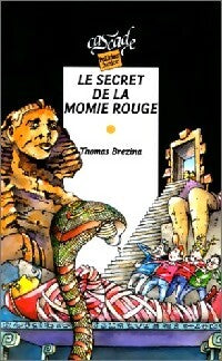 Livrenpoche : Le secret de la momie rouge - Thomas Brezina - Livre