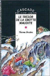 Le trésor de la grotte maudite - Thomas Brezina -  Cascade Policier Junior - Livre