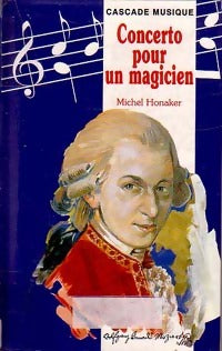 Concerto pour un magicien - Michel Honaker -  Cascade Musique - Livre