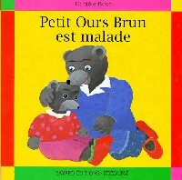 Livrenpoche : Petit Ours Brun est malade - Pomme d'Api - Livre