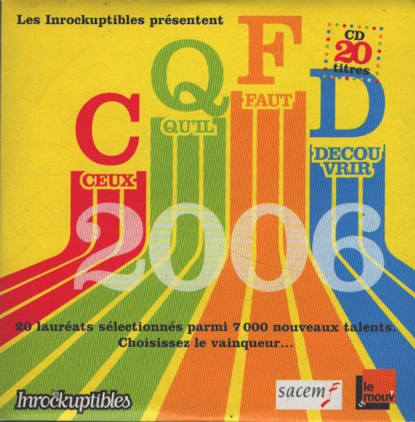 Les inrockuptibles : Ceux qu'il faut découvrir 2006 - Collectif - CD
