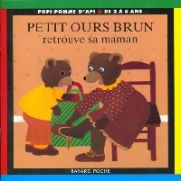 Livrenpoche : Petit Ours brun retrouve sa maman - Pomme d'Api, Danièle Bour - Livre