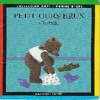 Livrenpoche : Petit Ours brun s'habille - Pomme d'Api, Danièle Bour - Livre