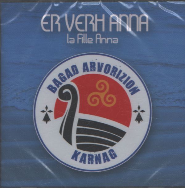 Bagad Arvorizion - La fille Anna - Bagad Arvorizion - CD