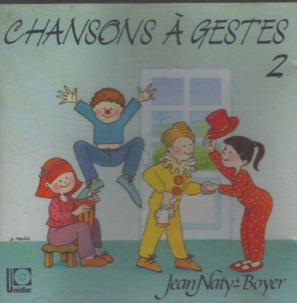 Jean Naty-Boyer - Chansons a gestes, vol.2 - Jean Naty-Boyer, Audax - CD